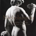 Michelangelo The Complete Paintings Sculptures and Architecture Frank Zllner Z-Library